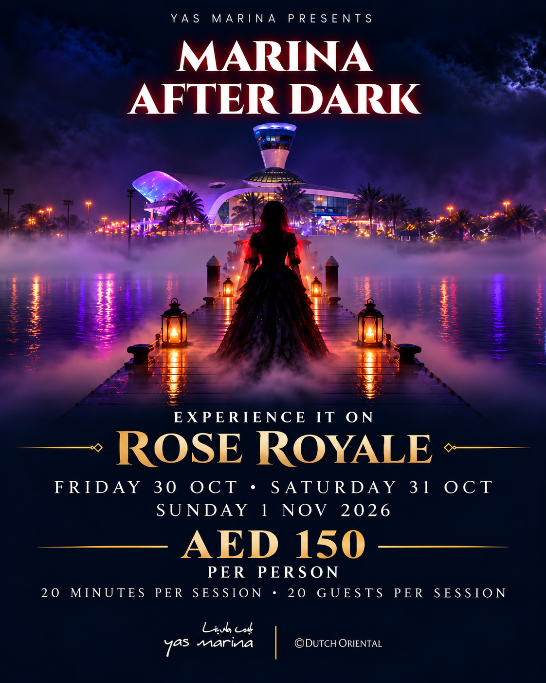 Marina After Dark - Rose Royale, Yas Marina, Friday 30 and Saturday 31 October and Sunday 1 November 2026, AED 150 per person